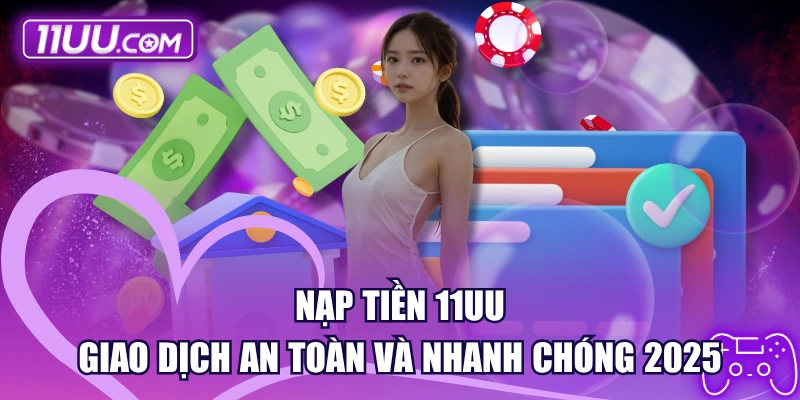 Nạp tiền 11UU