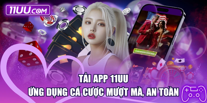 Tải App 11UU